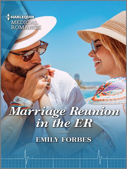 Title details for Marriage Reunion in the ER by Emily Forbes - Available